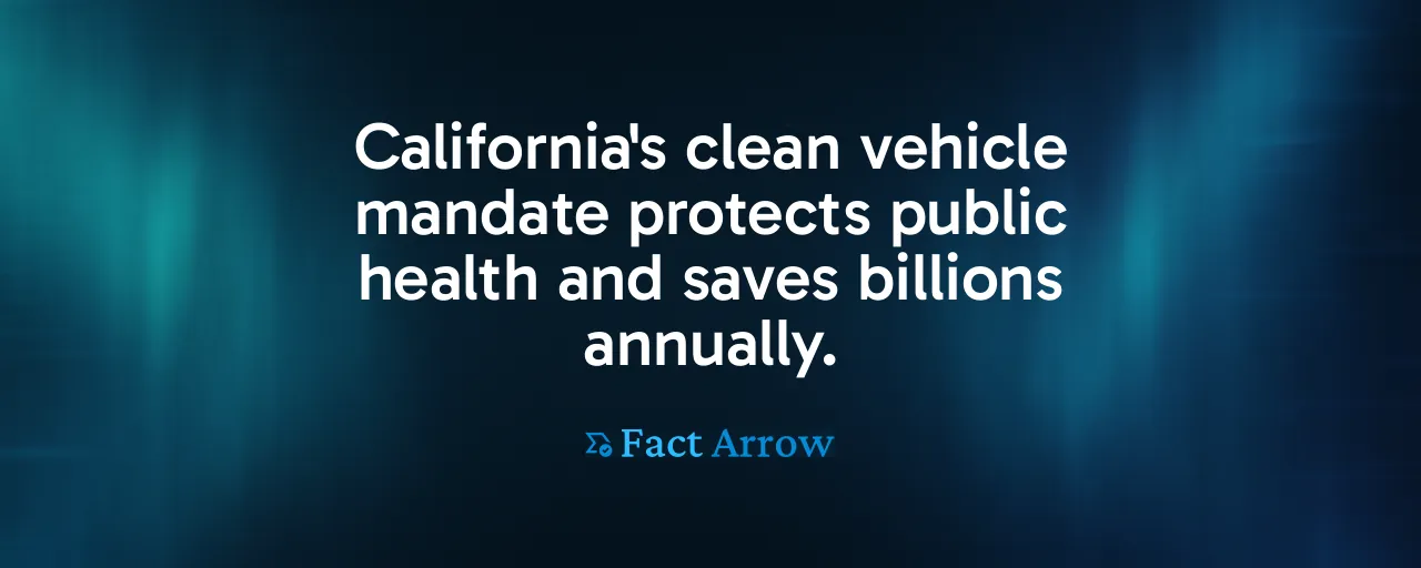 California's clean vehicle mandate protects public health and saves billions annually.
