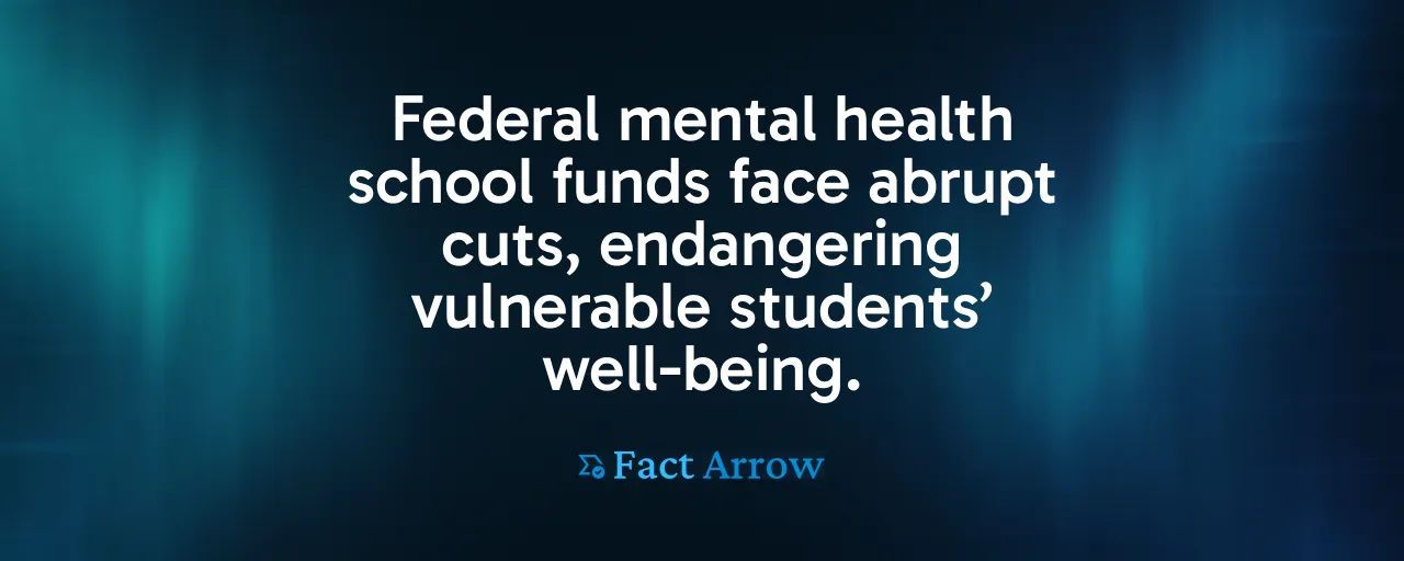 Federal mental health school funds face abrupt cuts, endangering vulnerable students’ well-being.