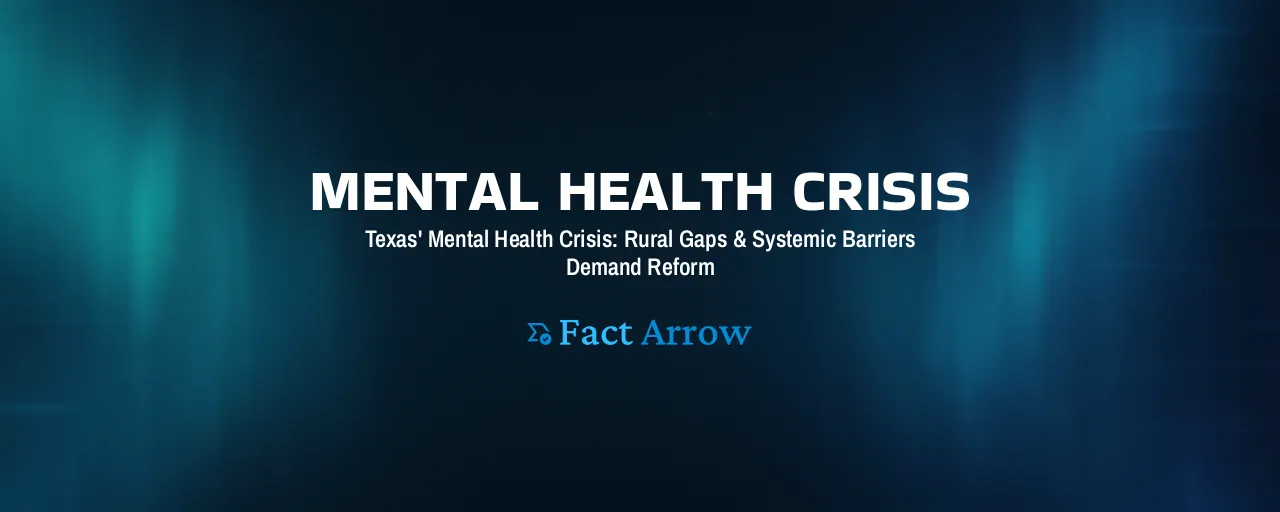 Texas' Mental Health Crisis: Rural Gaps & Systemic Barriers Demand Reform