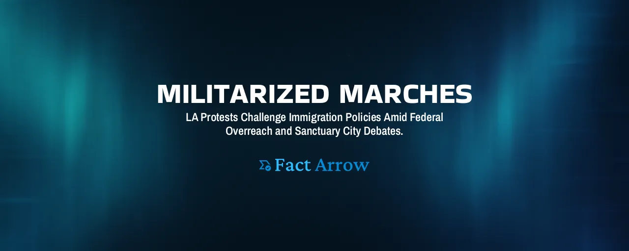 Militarized Marches: LA Protests Challenge Immigration Policies Amid Federal Overreach and Sanctuary City Debates.
