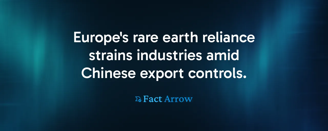 Europe's rare earth reliance strains industries amid Chinese export controls.